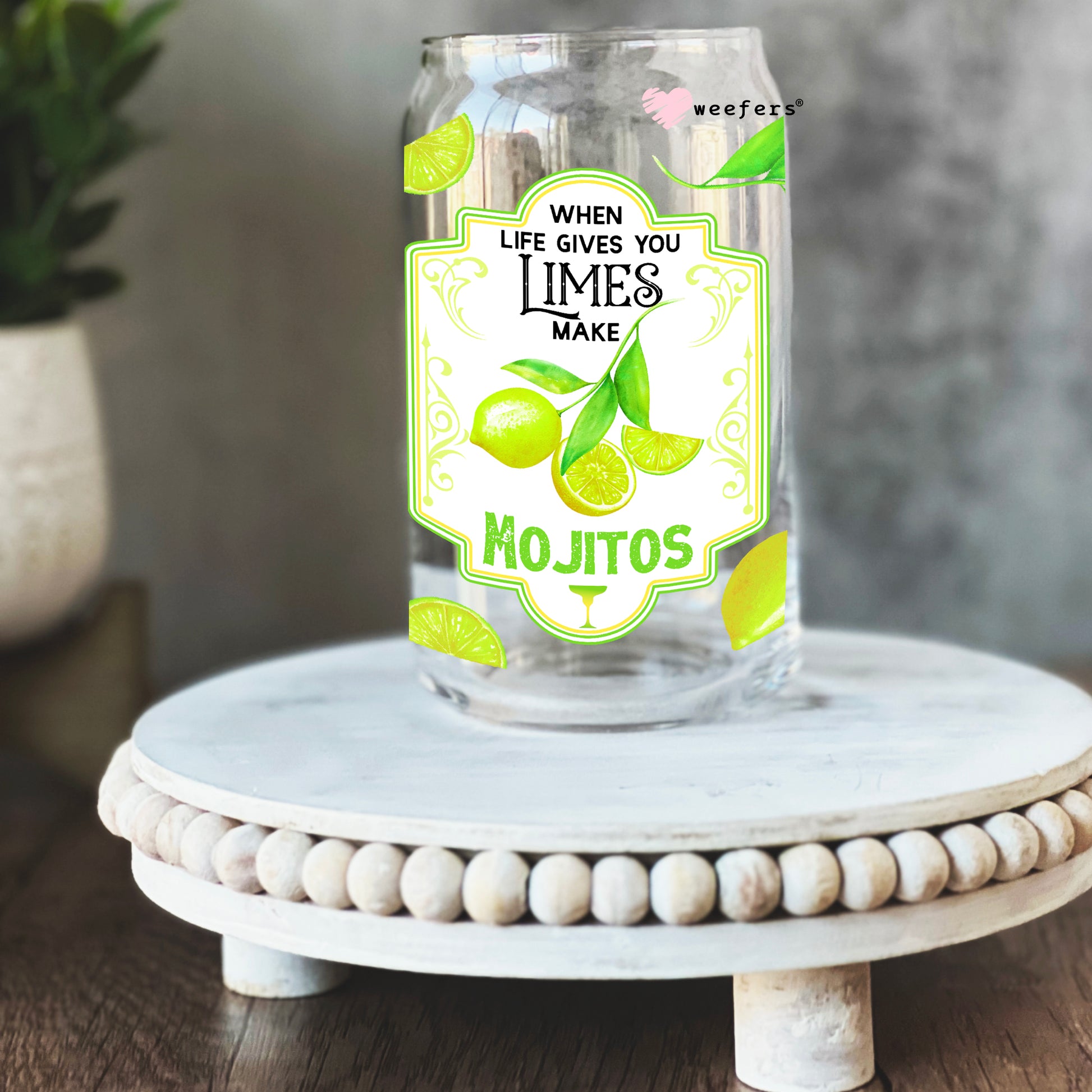 When Life Gives you Limes make Mojitos 16oz Libbey Glass Can UV DTF or Sublimation Wrap - Decal - Weefers