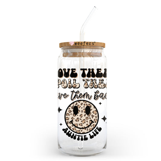 Love Them Spoil Them Give Them Back Auntie Life 20oz Libbey Glass Can UV DTF or Sublimation Wrap - Decal Transfer Weefers
