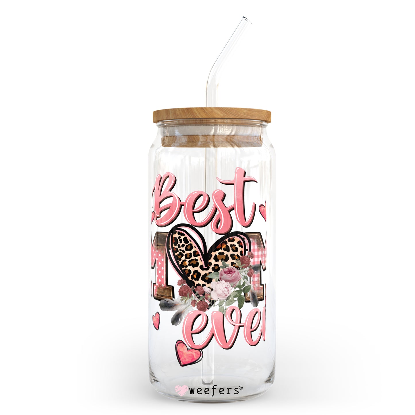 Mother's Day Best Mom Ever Floral 20oz Libbey Glass Can, 34oz Hip Sip, 40oz Tumbler UV DTF or Sublimation Decal Transfer - Weefers