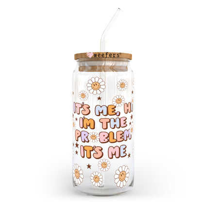 Hi It's Me, I'm The Problem 20oz Libbey Glass Can, 34oz Hip Sip, 40oz Tumbler UV DTF or Sublimation Decal Transfer - Weefers