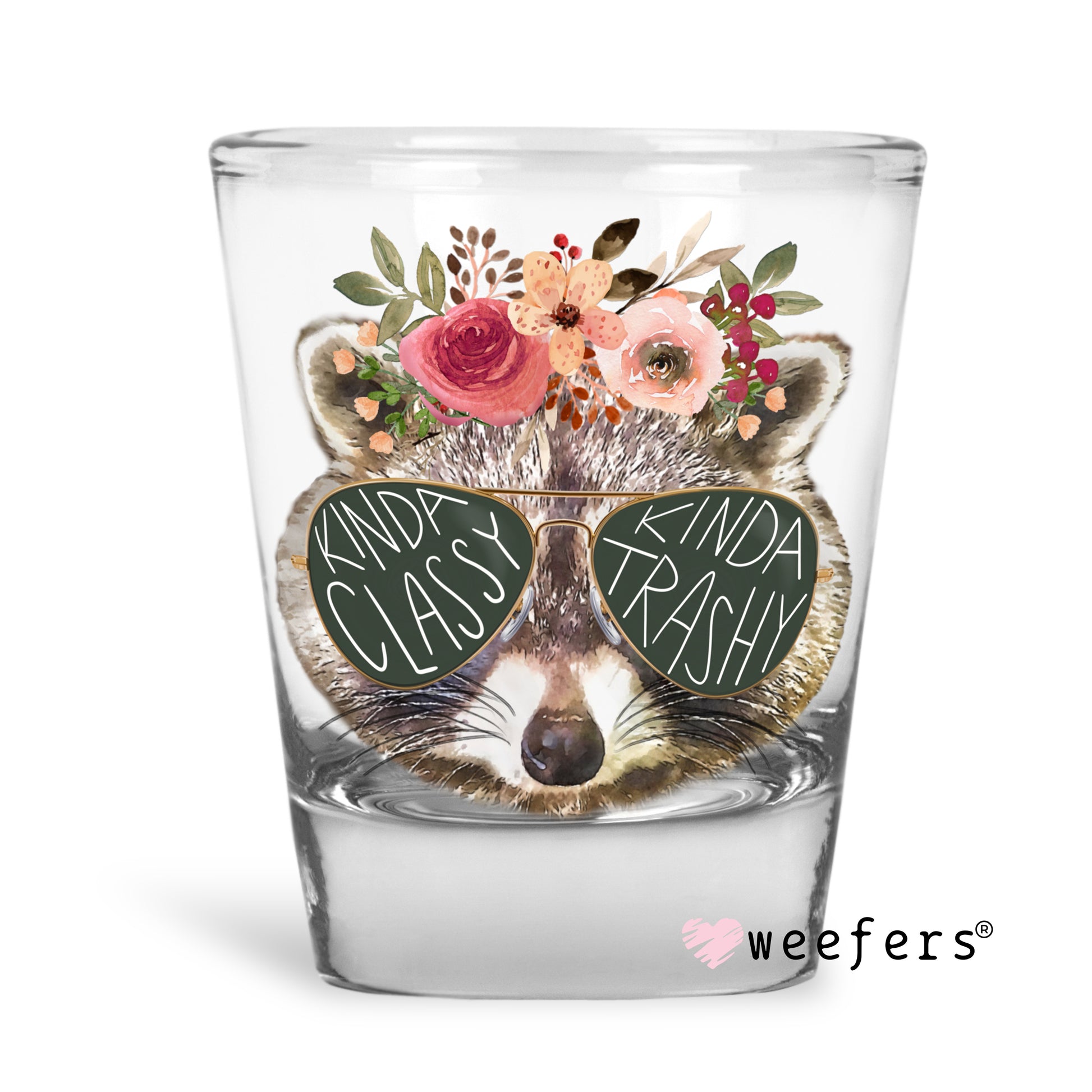 Kinda Classy Kinda Trashy Shot Glass Short UV DTF or Sublimation Wrap - Decal - Weefers