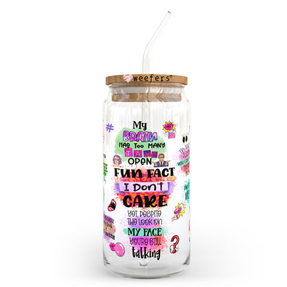 Fun Fact I don't Care 20oz Libbey Glass Can, 34oz Hip Sip, 40oz Tumbler UV DTF or Sublimation Decal Transfer - Weefers