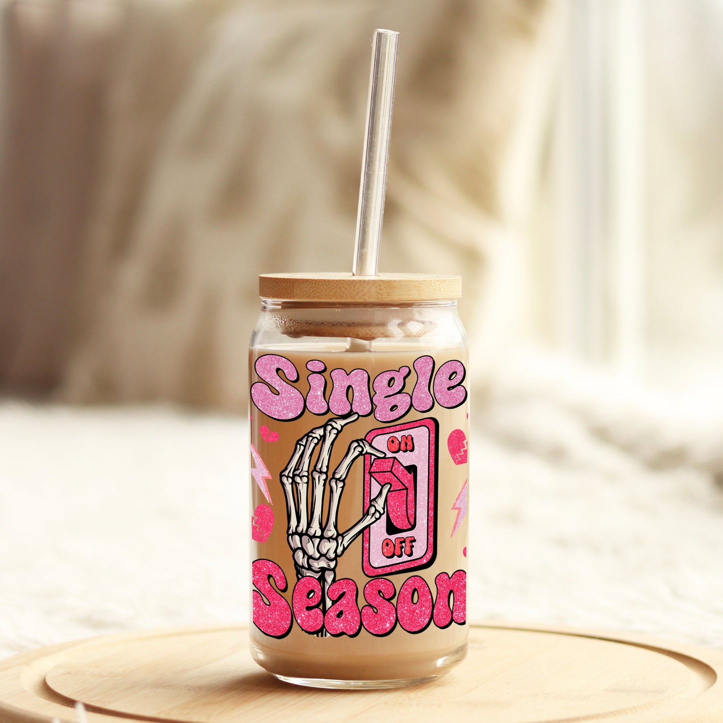 Single Season On Valentine's Day 16oz Libbey Glass Can UV DTF or Sublimation Cup Wrap - Decal Transfer - Weefers