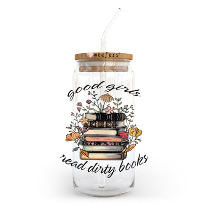 Good Girls Read Dirty Books 20oz Libbey Glass Can UV DTF or Sublimation Wrap - Decal Transfer - Weefers