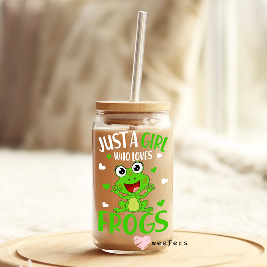 Just a Girl who Loves Frogs 16oz Libbey Glass Can UV DTF or Sublimation Wrap - Decal Weefers