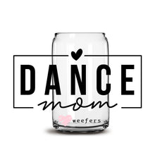 Load image into Gallery viewer, a glass jar with the words dance mom on it
