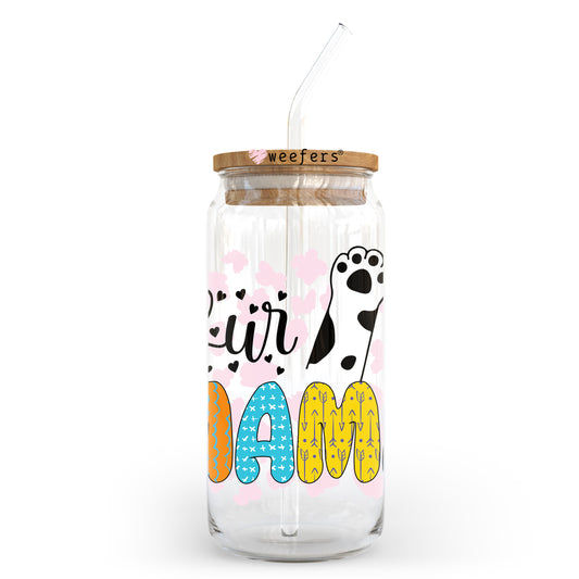 Fur Mama 20oz Libbey Glass Can UV DTF or Sublimation Wrap - Decal Transfer - Weefers