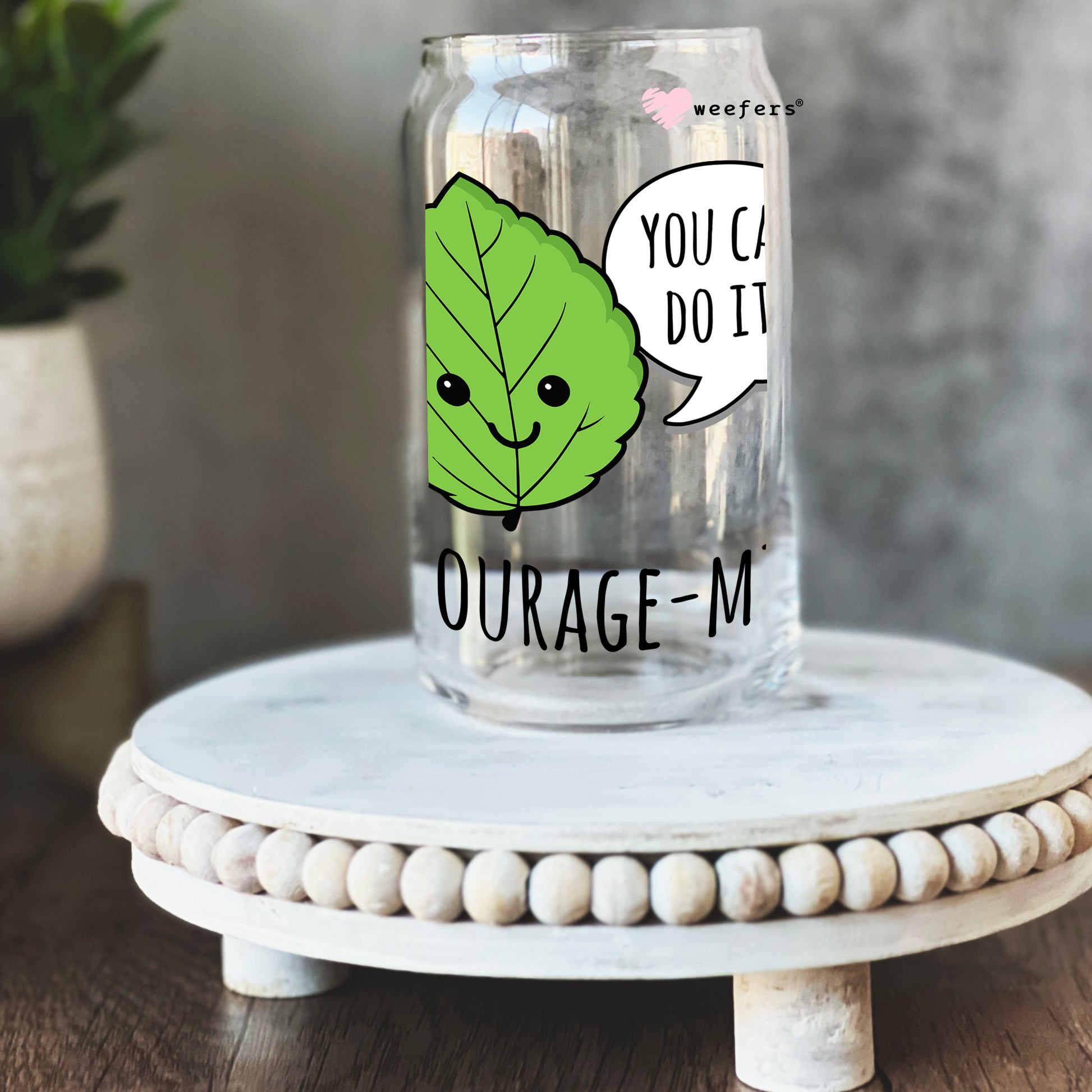 You Can Do It Encourage-Mint 16oz Libbey Glass Can UV DTF or Sublimation Wrap - Decal - Weefers