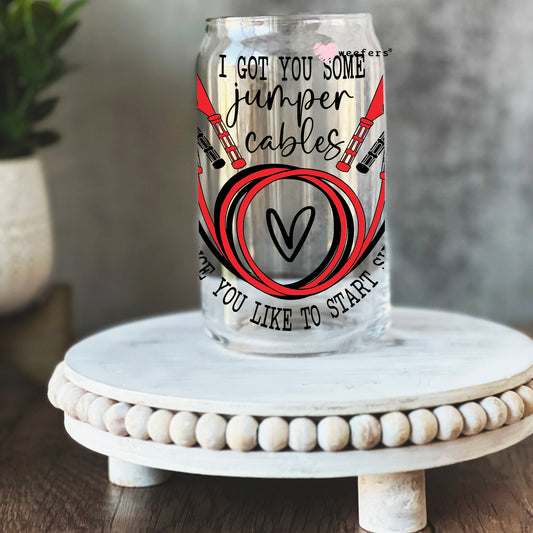 I got You Some Jumper Cables 16oz Libbey Glass Can UV DTF or Sublimation Wrap - Decal Weefers