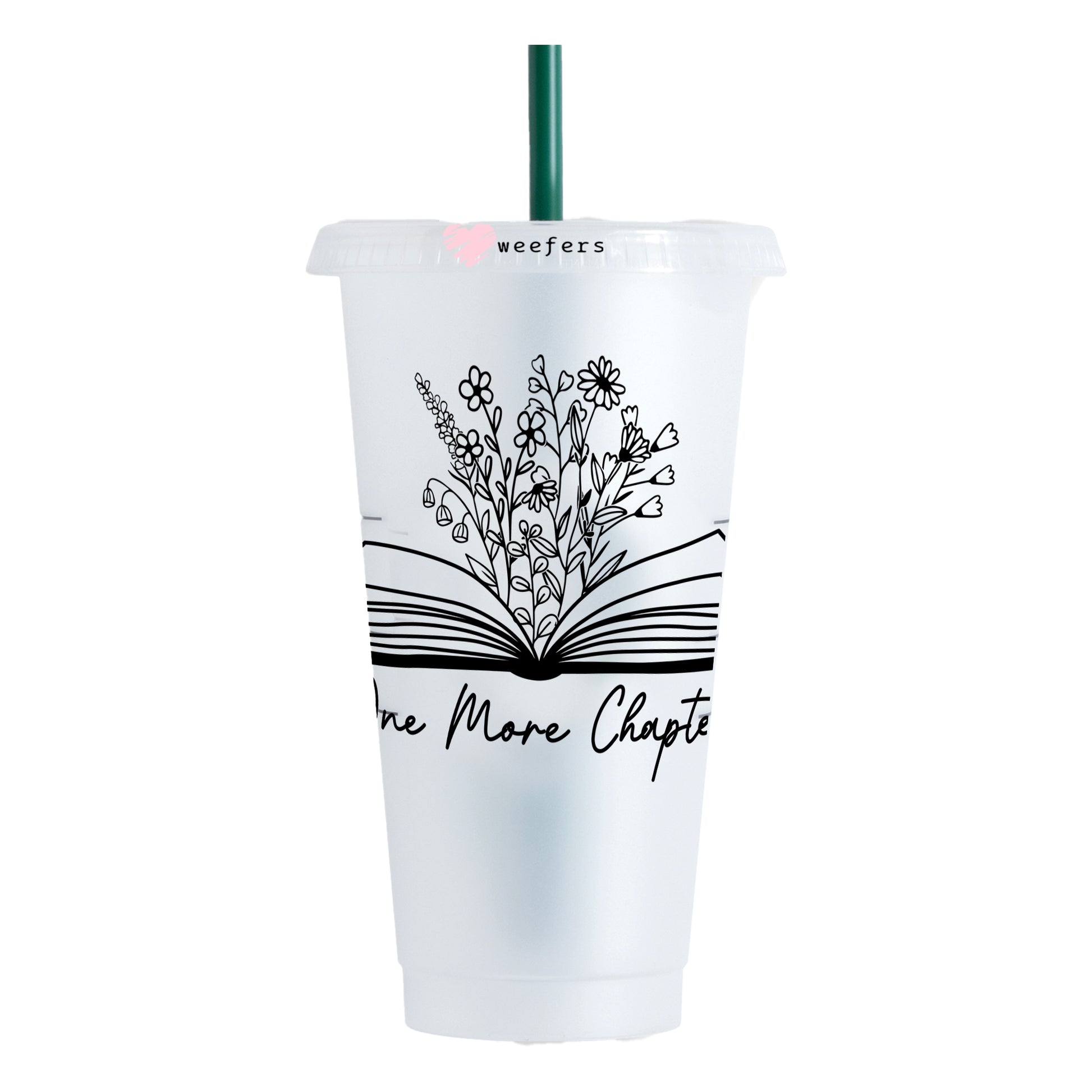 Just One More Chapter 24oz UV DTF Cold Cup Wrap - Ready to apply Decal - Weefers