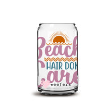 Load image into Gallery viewer, Beach Hair Don&#39;t Care 16oz Libbey Glass Can UV-DTF or Sublimation Wrap - Decal
