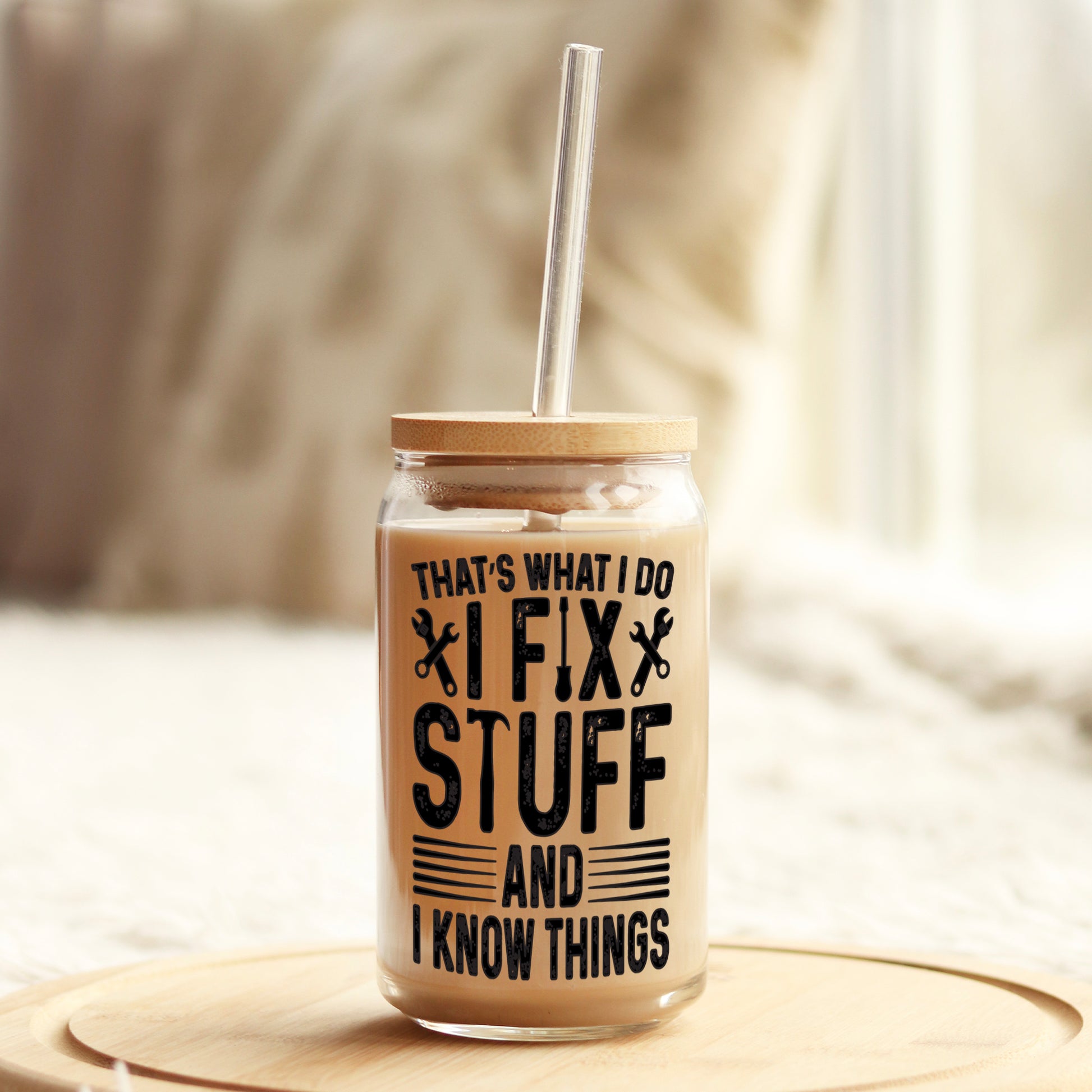 That's What I Do I fix Stuff 16oz Libbey Glass Can UV DTF or Sublimation Cup Wrap - Decal Transfer - Weefers