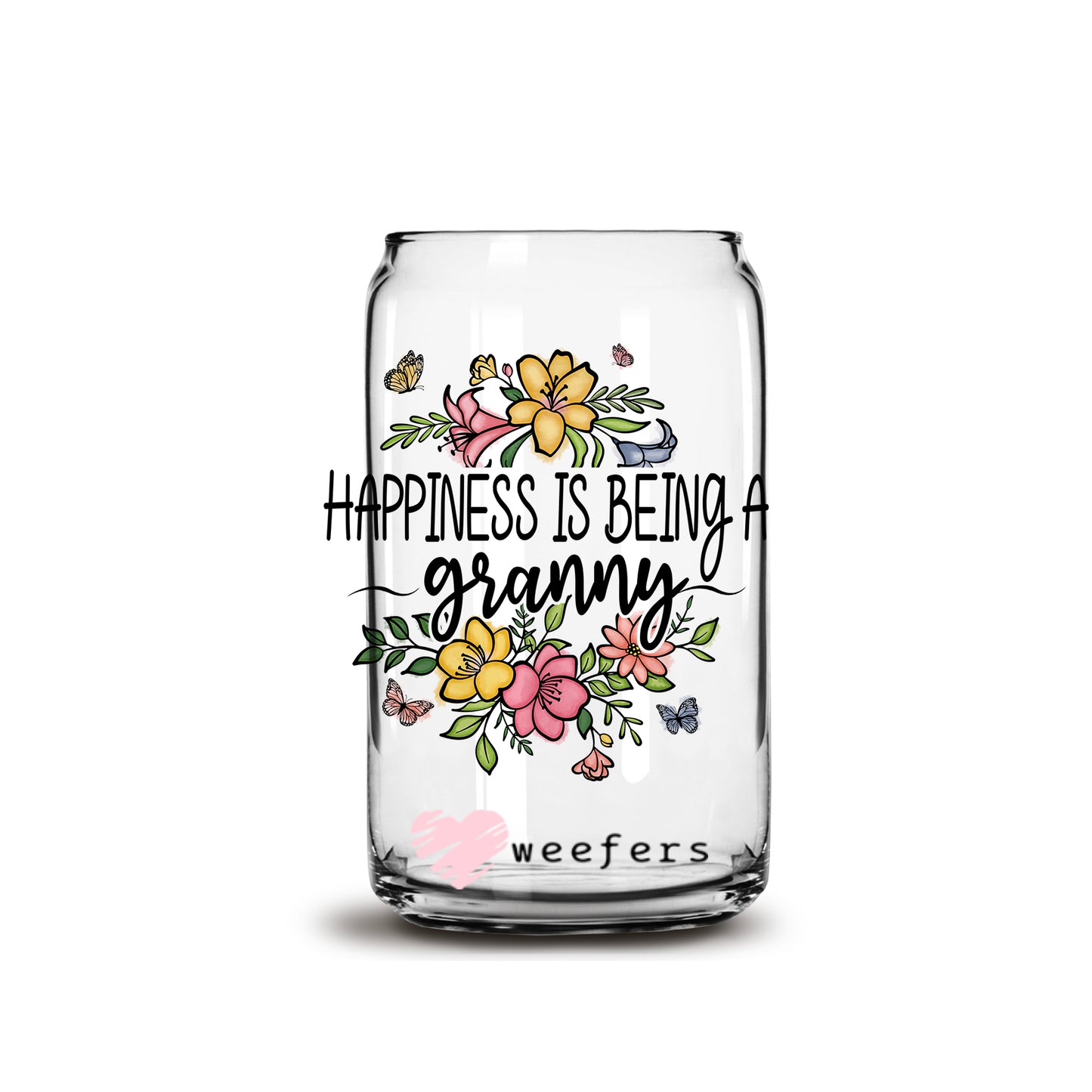 Happiness is being a Granny 16oz Libbey Glass Can UV DTF or Sublimation Cup Wrap - Decal Transfer - Weefers