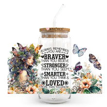 Load image into Gallery viewer, You are Braver than you Believe 20oz Libbey Glass Can, 34oz Hip Sip, 40oz Tumbler UVDTF or Sublimation Decal Transfer
