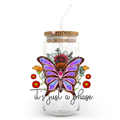 It's Just a Phase 20oz Libbey Glass Can UV DTF or Sublimation Wrap - Decal Transfer - Weefers