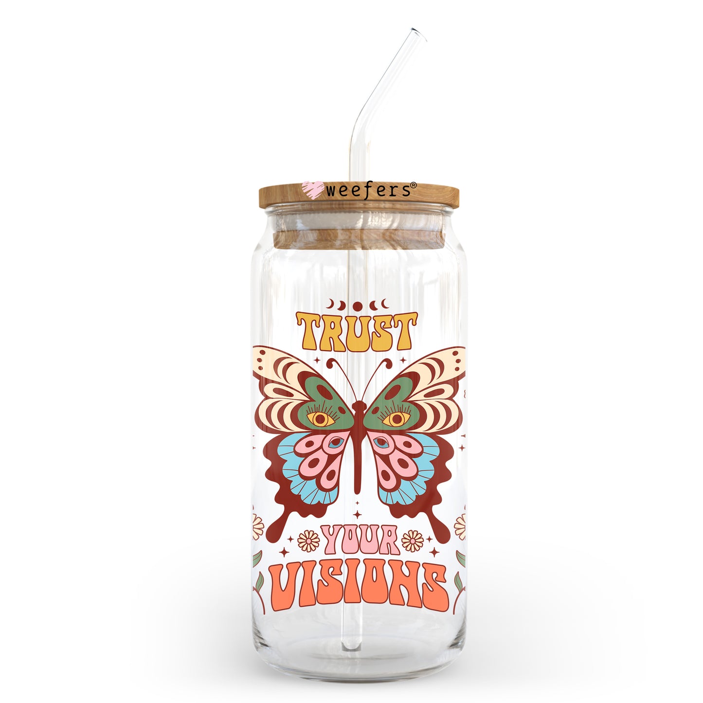Trust Your Visions 20oz Libbey Glass Can UV DTF or Sublimation Wrap - Decal Transfer Weefers
