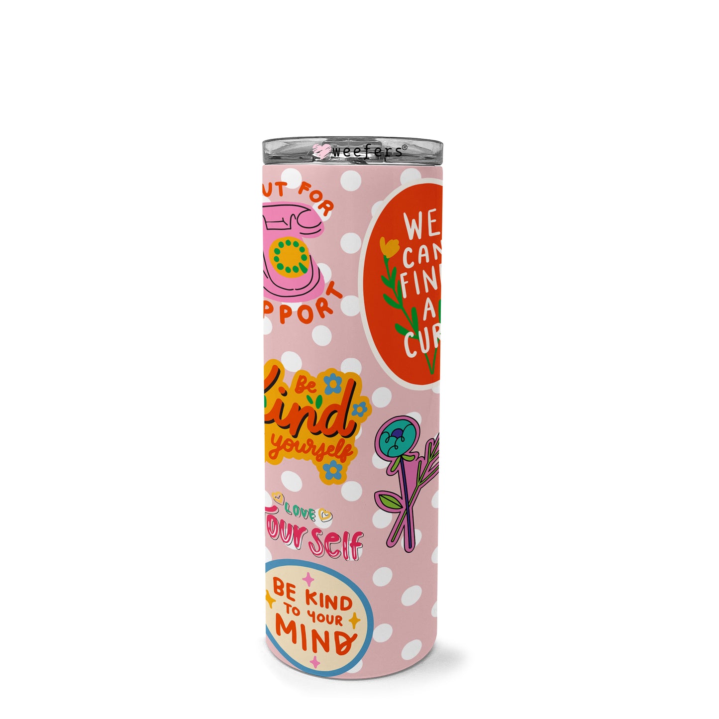 20oz Skinny Tumbler Wrap - My Positive Talk Cup - Weefers