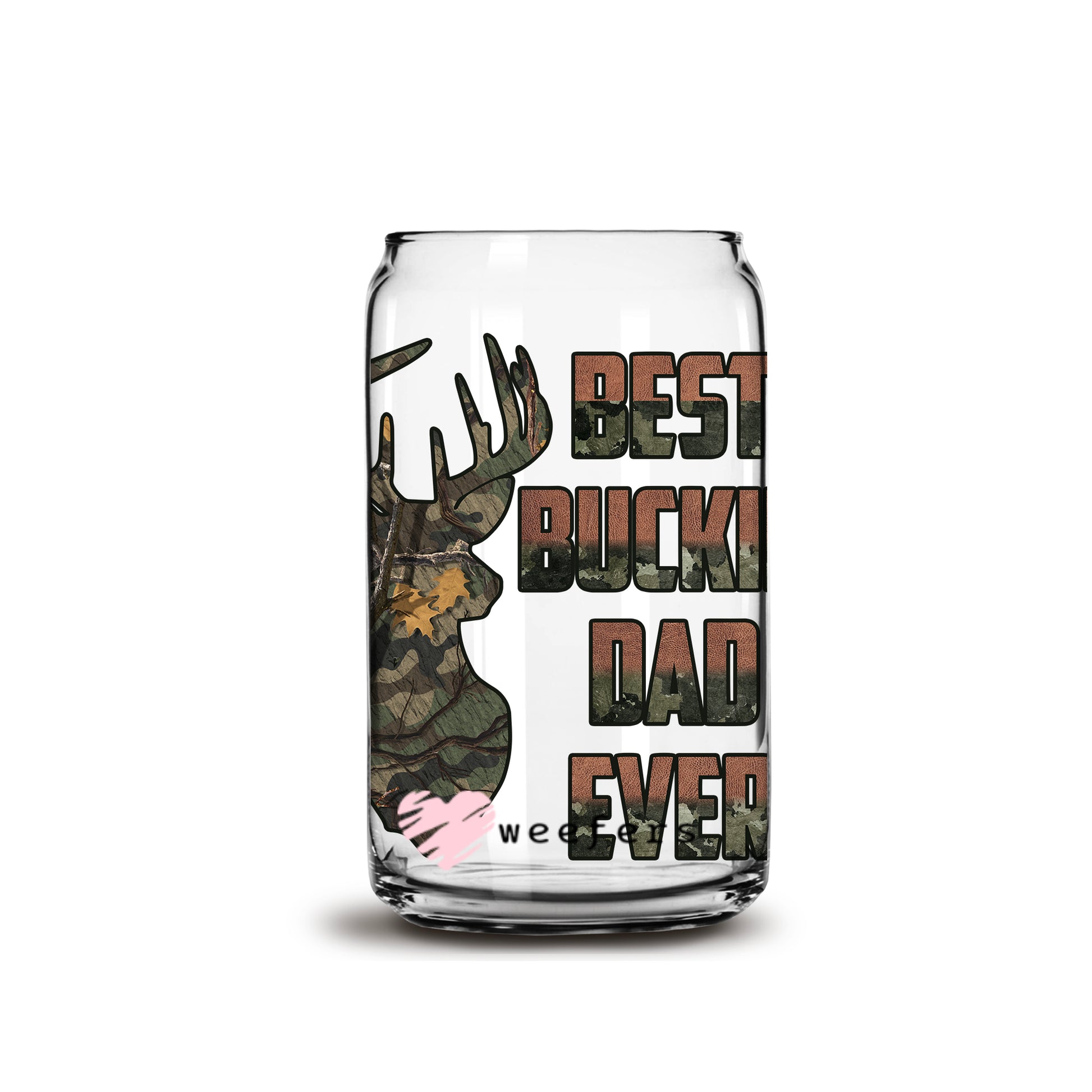 Best Buckin' Dad ever 16oz Libbey Glass Can UV DTF or Sublimation Wrap - Decal - Weefers