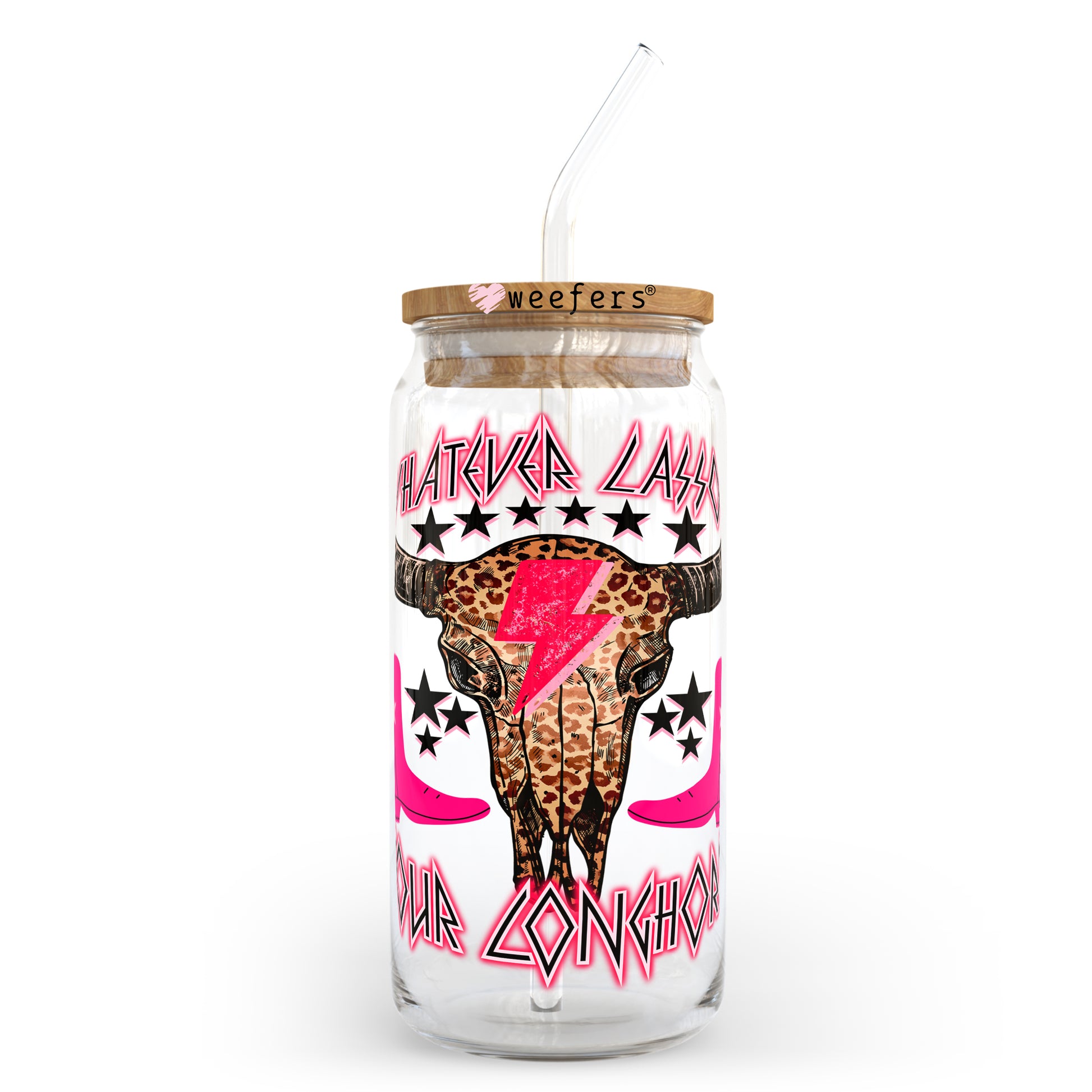 Whatever Lassos Your Longhorn Rodeo 20oz Libbey Glass Can, 34oz Hip Sip, 40oz Tumbler UV DTF or Sublimation Decal Transfer - Weefers