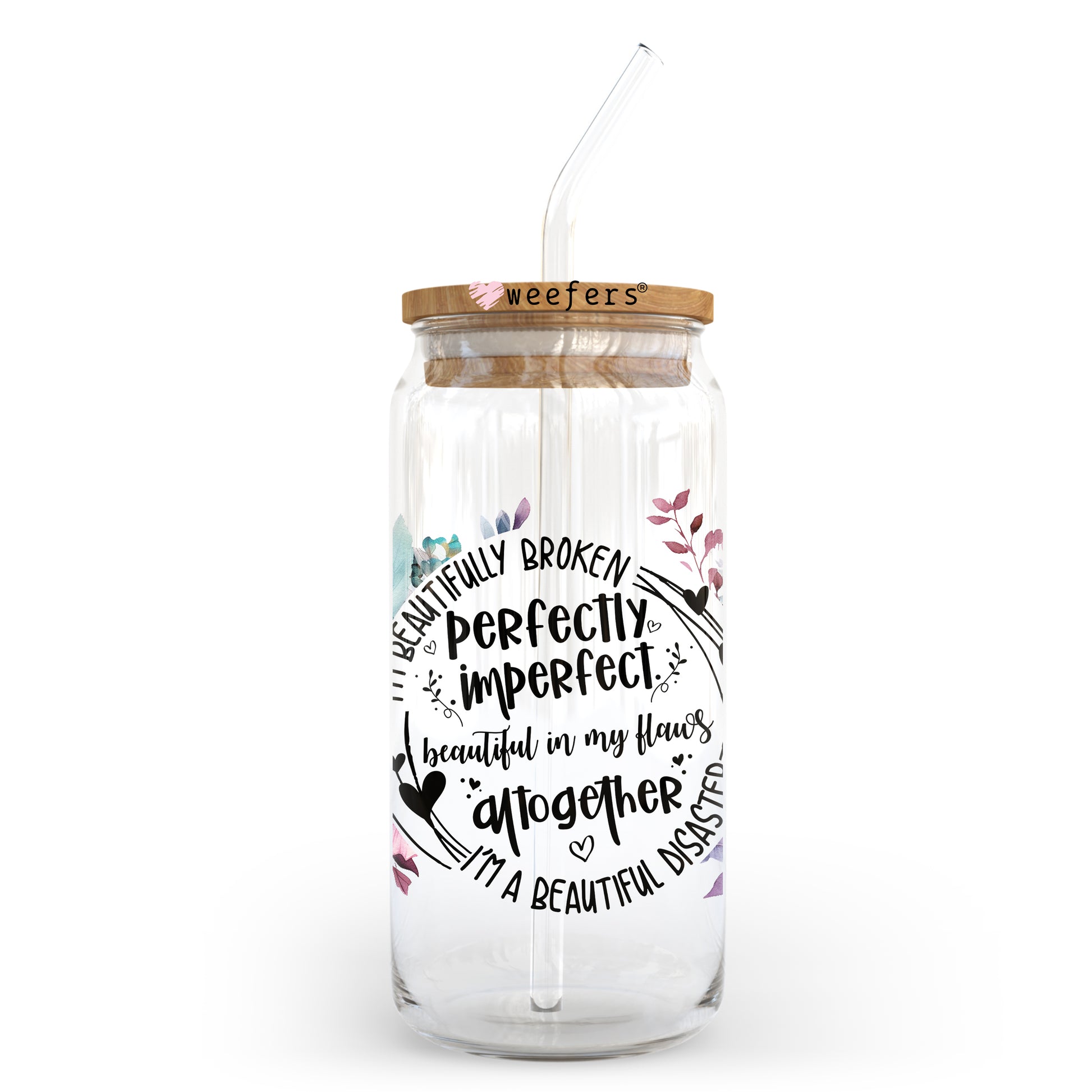 Perfectly Imperfect 20oz Libbey Glass Can UV DTF or Sublimation Wrap - Decal - Weefers