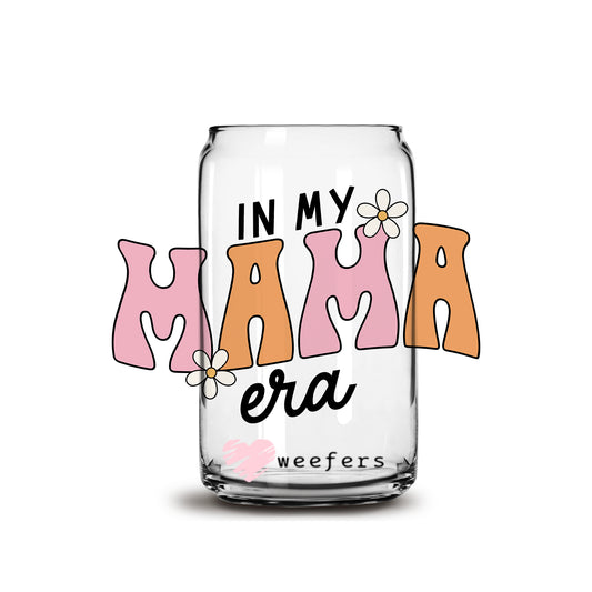 In My Mama Era 16oz Libbey Glass Can UV DTF or Sublimation Cup Wrap - Decal Transfer - Weefers