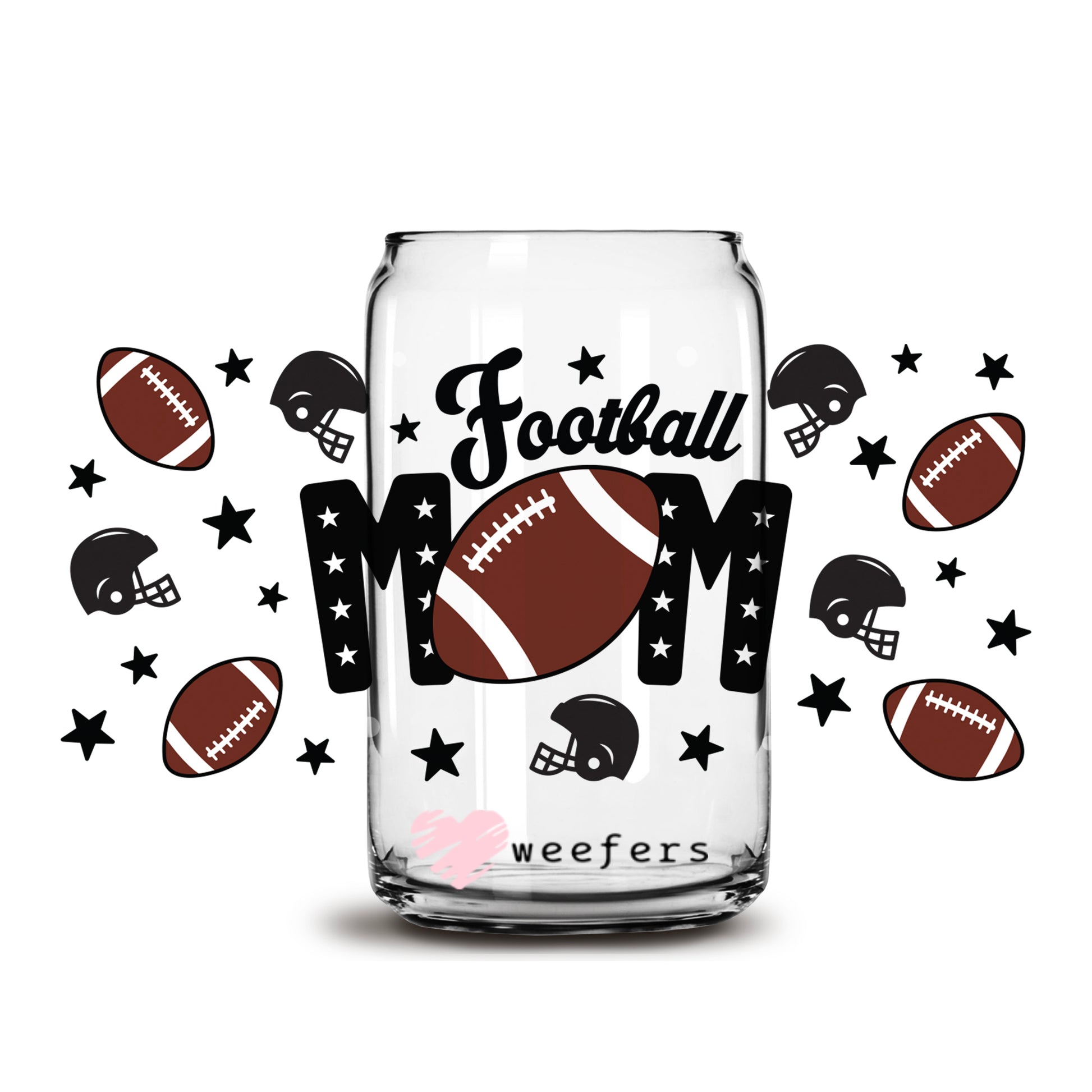 Football Mom Helmets and Footballs 16oz Libbey Glass Can UV DTF or Sublimation Wrap - Decal - Weefers