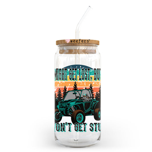 I Might Get Stuck but I won't Get Stuck Off Roading 20oz Libbey Glass Can UV DTF or Sublimation Wrap - Decal Transfer Weefers