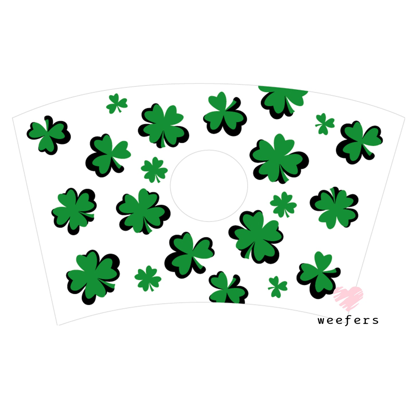 St Patricks Day Shamrocks Cold Cup Wrap- HOLE - Ready to apply - Weefers