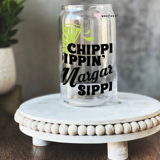 Chippin' Dippin' Margarita Sippin' 16oz Libbey Glass Can UV DTF or Sublimation Cup Wrap - Decal Transfer Weefers