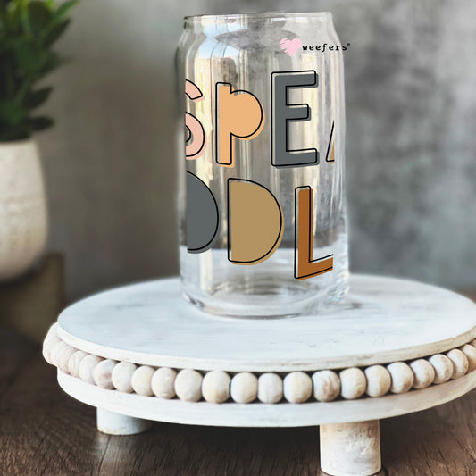 I Speak Toddler 16oz Libbey Glass Can UV DTF or Sublimation Cup Wrap - Decal Transfer Weefers