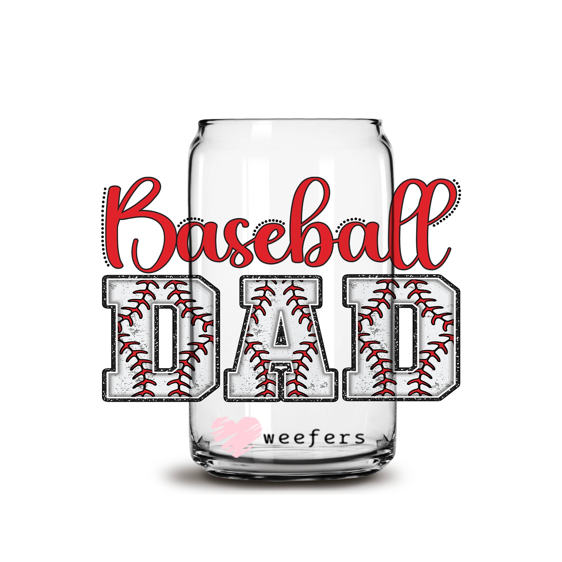 Baseball Dad Red 16oz Libbey Glass Can UV DTF or Sublimation Cup Wrap - Decal Transfer - Weefers