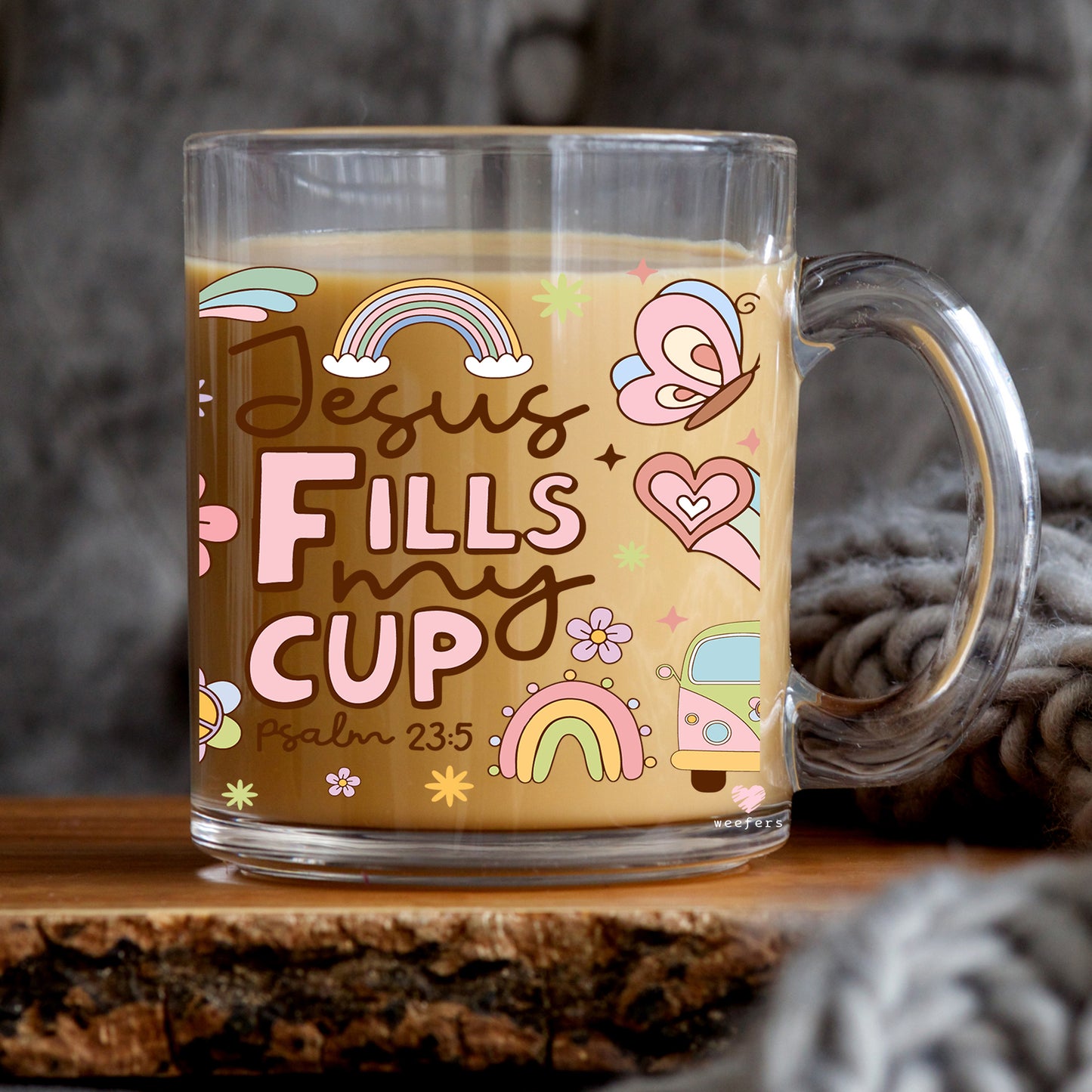 Jesus Fills My Cup 11oz Coffee Mug UV DTF or Sublimation Wrap - Decal - Weefers