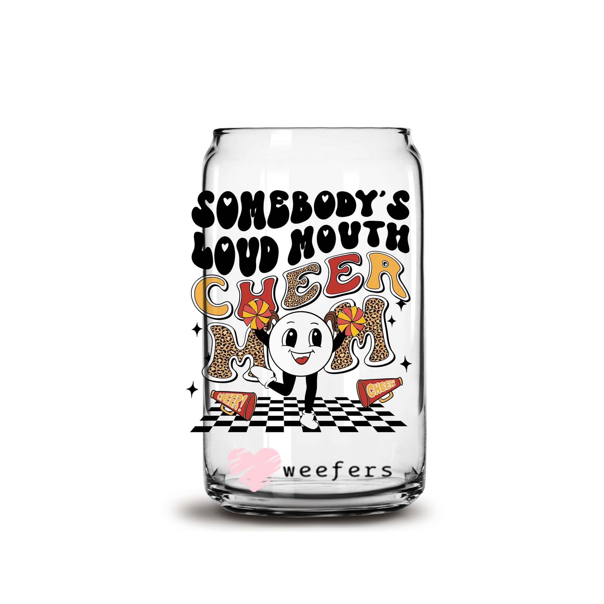 Somebody's Loud Mouth Cheer Mom Retro 16oz Libbey Glass Can UV DTF or Sublimation Wrap - Decal - Weefers