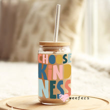 Load image into Gallery viewer, Choose Kindness Bold 16oz Libbey Glass Can UV-DTF or Sublimation Wrap - Decal
