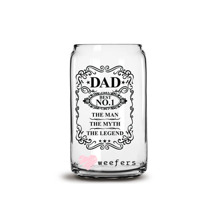 No 1 Dad The Man The Myth The Legend 16oz Libbey Glass Can UV DTF or Sublimation Wrap - Decal - Weefers