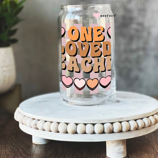 One Loved Teacher 16oz Libbey Glass Can UV DTF or Sublimation Cup Wrap - Decal Transfer Weefers