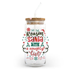 Load image into Gallery viewer, I&#39;m the Reason Santa has a Naughty List Christmas 20oz Libbey Glass Can, 34oz Hip Sip, 40oz Tumbler UVDTF or Sublimation Decal Transfer
