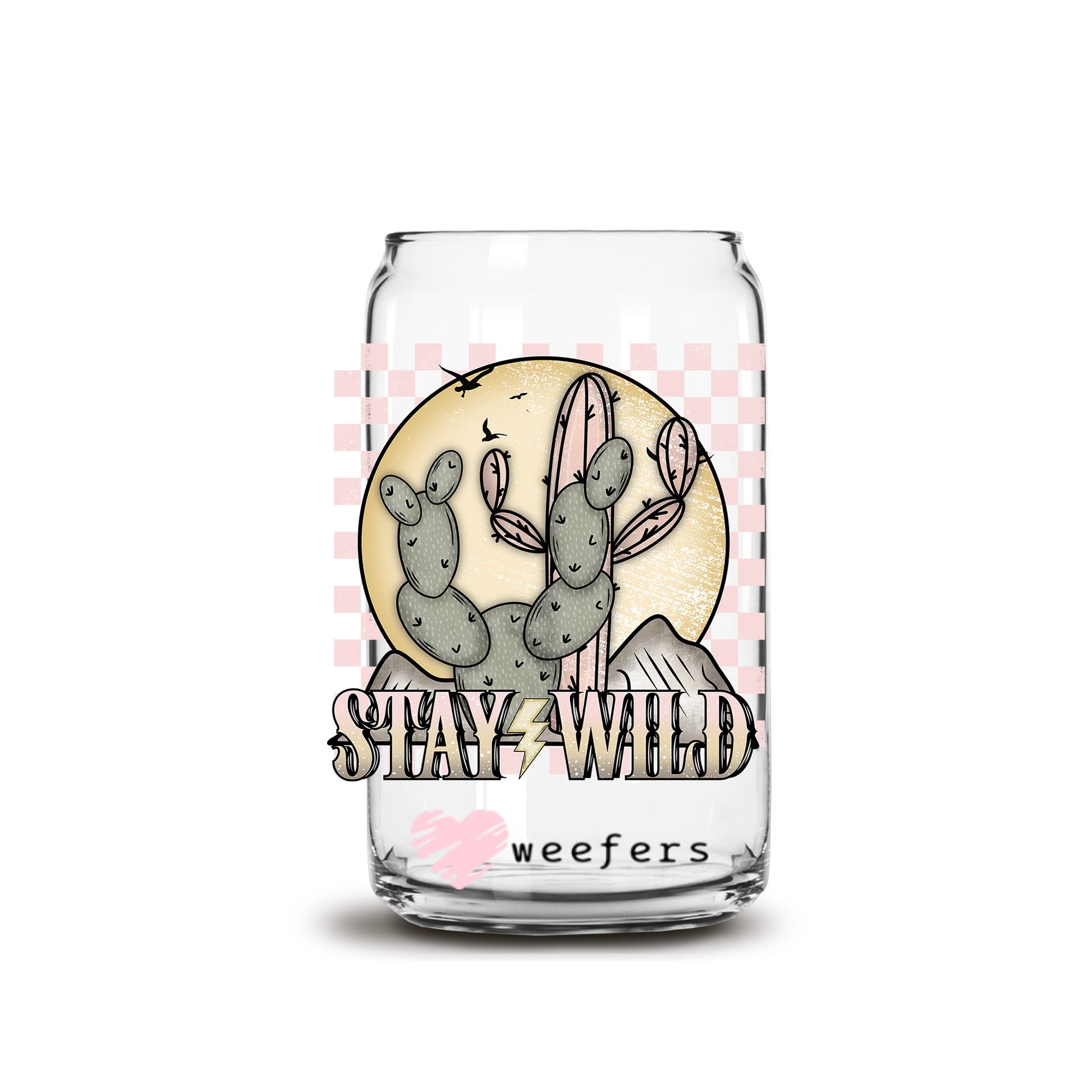 Stay Wild Cactus 16oz Libbey Glass Can UV DTF or Sublimation Cup Wrap - Decal Transfer - Weefers