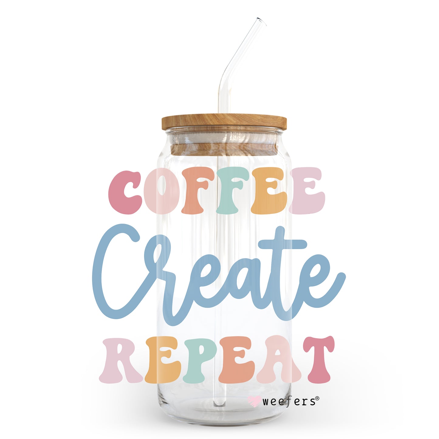 Coffee Create Repeat 20oz Libbey Glass Can, 34oz Hip Sip, 40oz Tumbler UV DTF or Sublimation Decal Transfer - Weefers