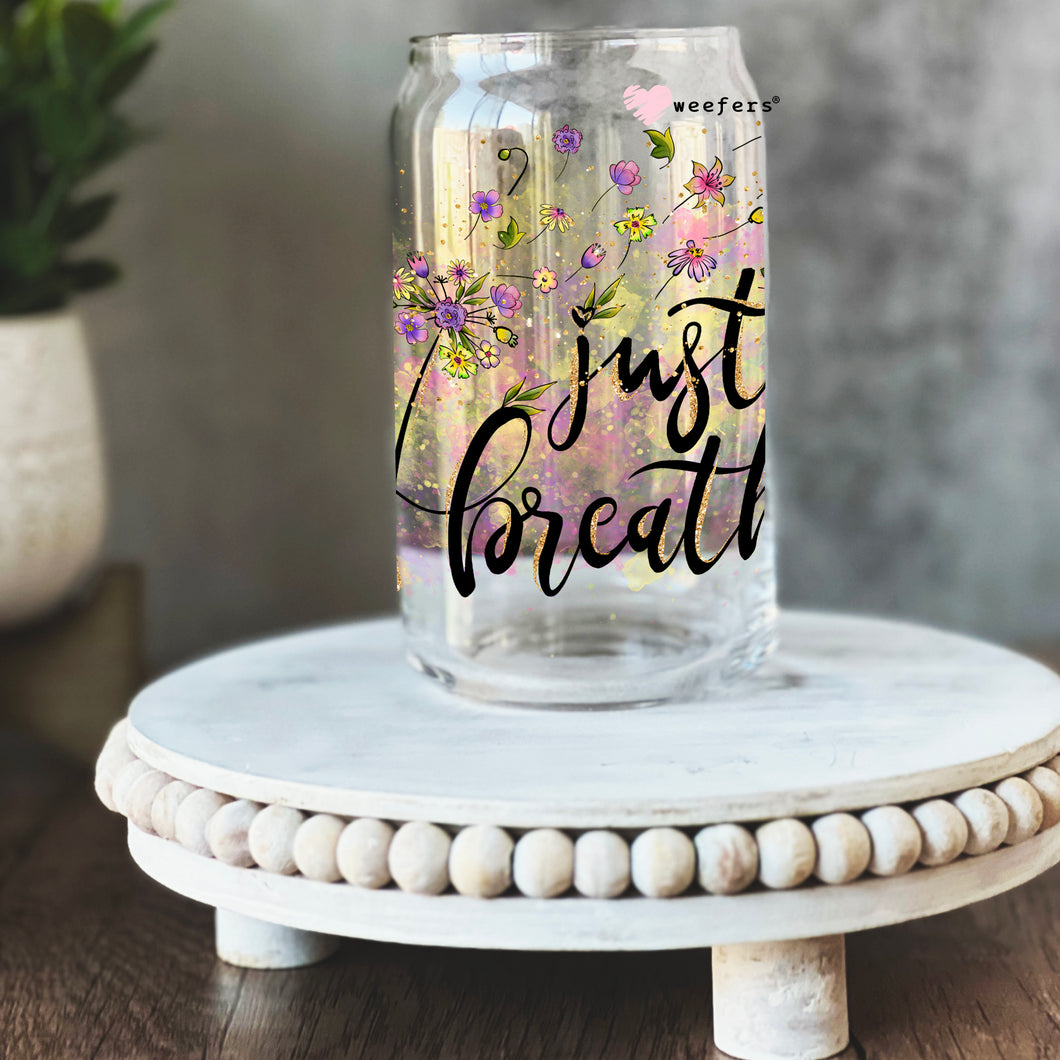 Just Breathe Burst 16oz Libbey Glass Can UV-DTF or Sublimation Wrap - Decal