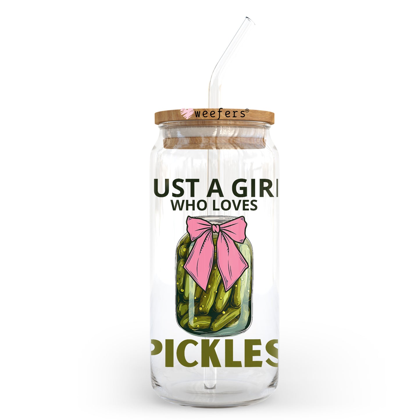 Just a Girl Who Loves Pickles 20oz Libbey Glass Can UV DTF or Sublimation Wrap - Decal Transfer - Weefers