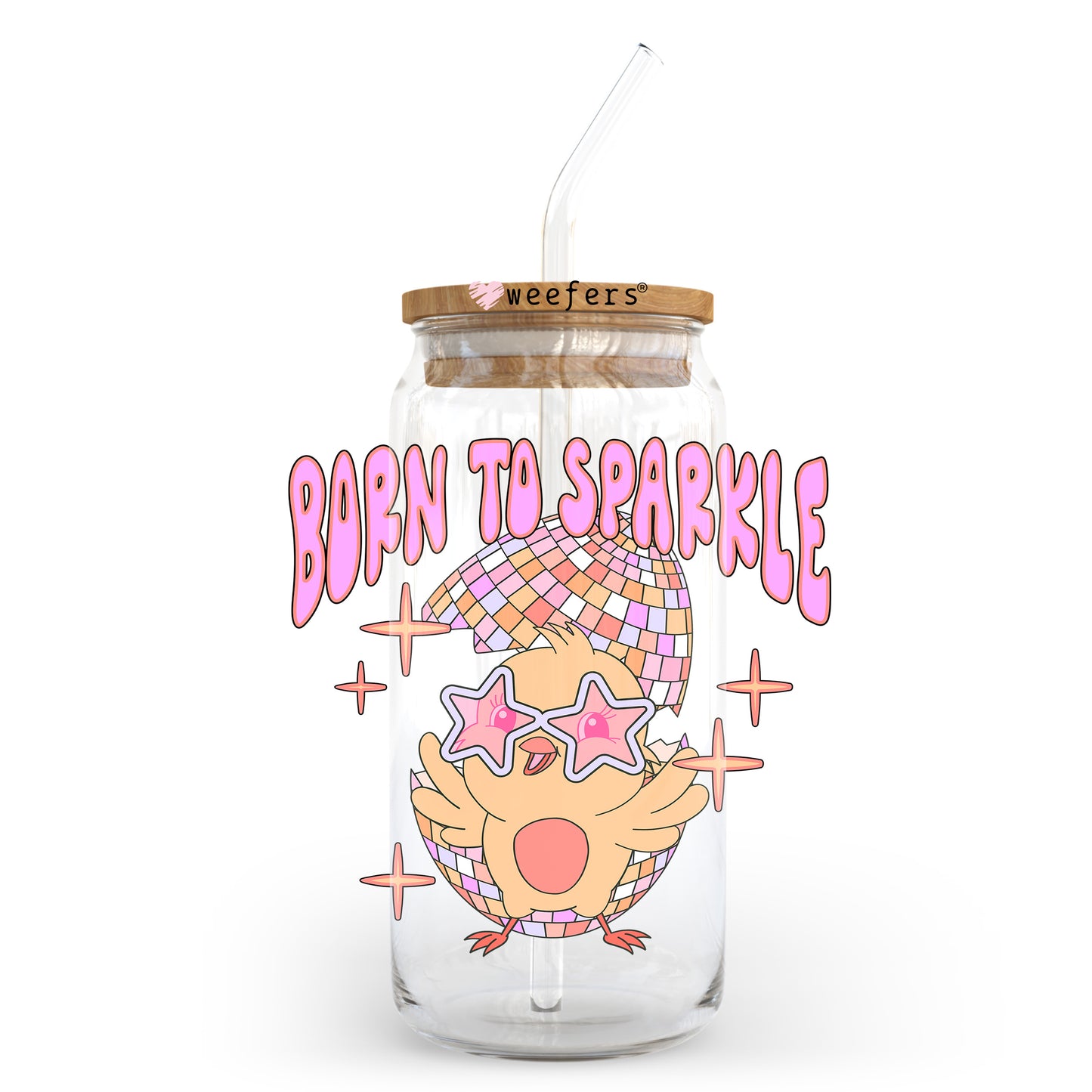 Born to Sparkle 20oz Libbey Glass Can UV DTF or Sublimation Wrap - Decal Transfer - Weefers