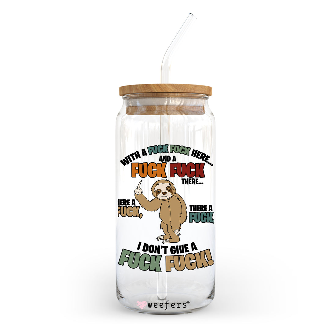 Sloth F Here F There Fire 20oz Libbey Glass Can UV-DTF or Sublimation Wrap - Decal