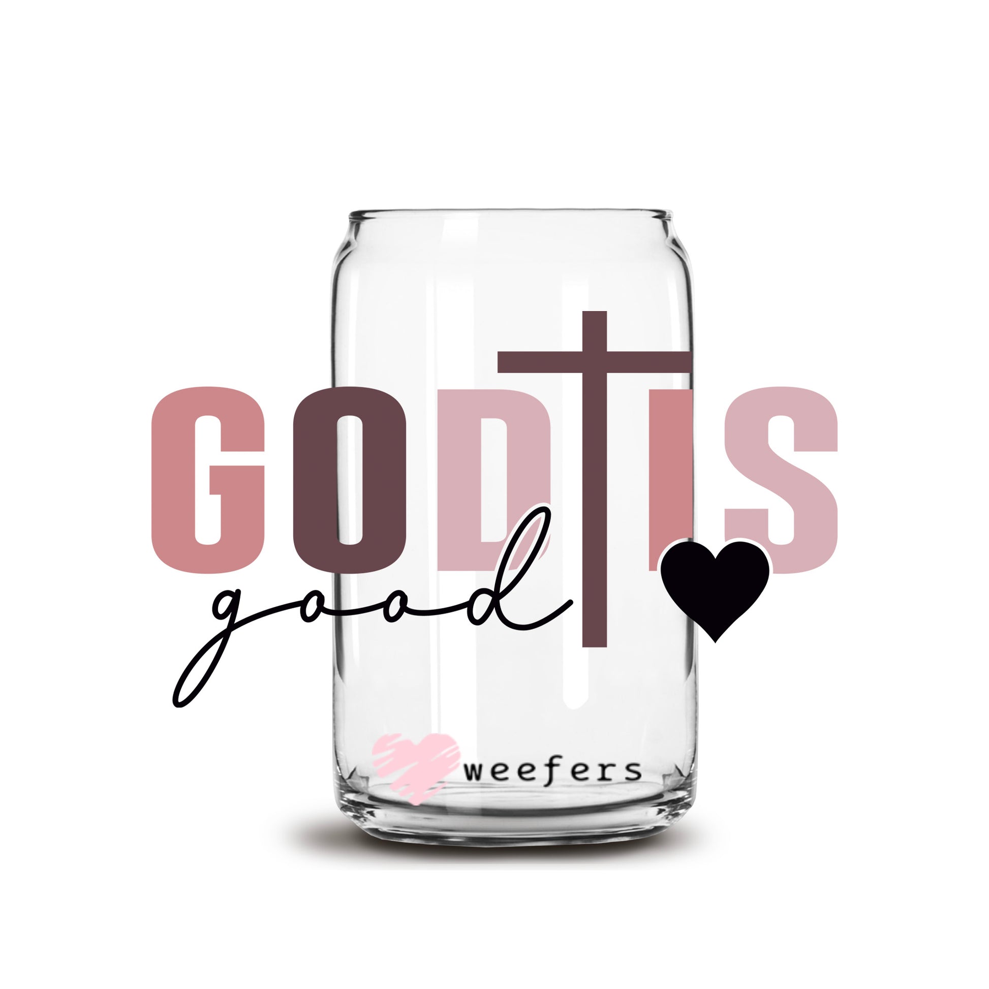 God is Good 16oz Libbey Glass Can UV DTF or Sublimation Cup Wrap - Decal Transfer - Weefers