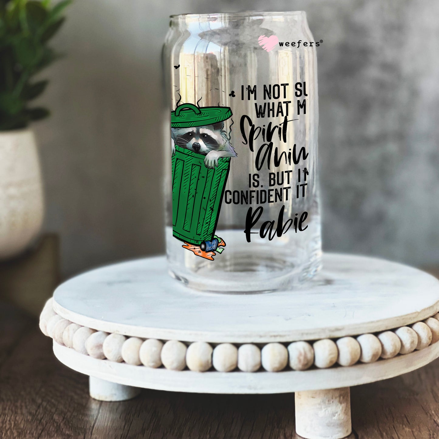 I'm Not Sure What My Spirit Animal is But I'm Confident it Has Rabies  16oz Libbey Glass Can UV DTF or Sublimation Cup Wrap - Decal Transfers - Weefers