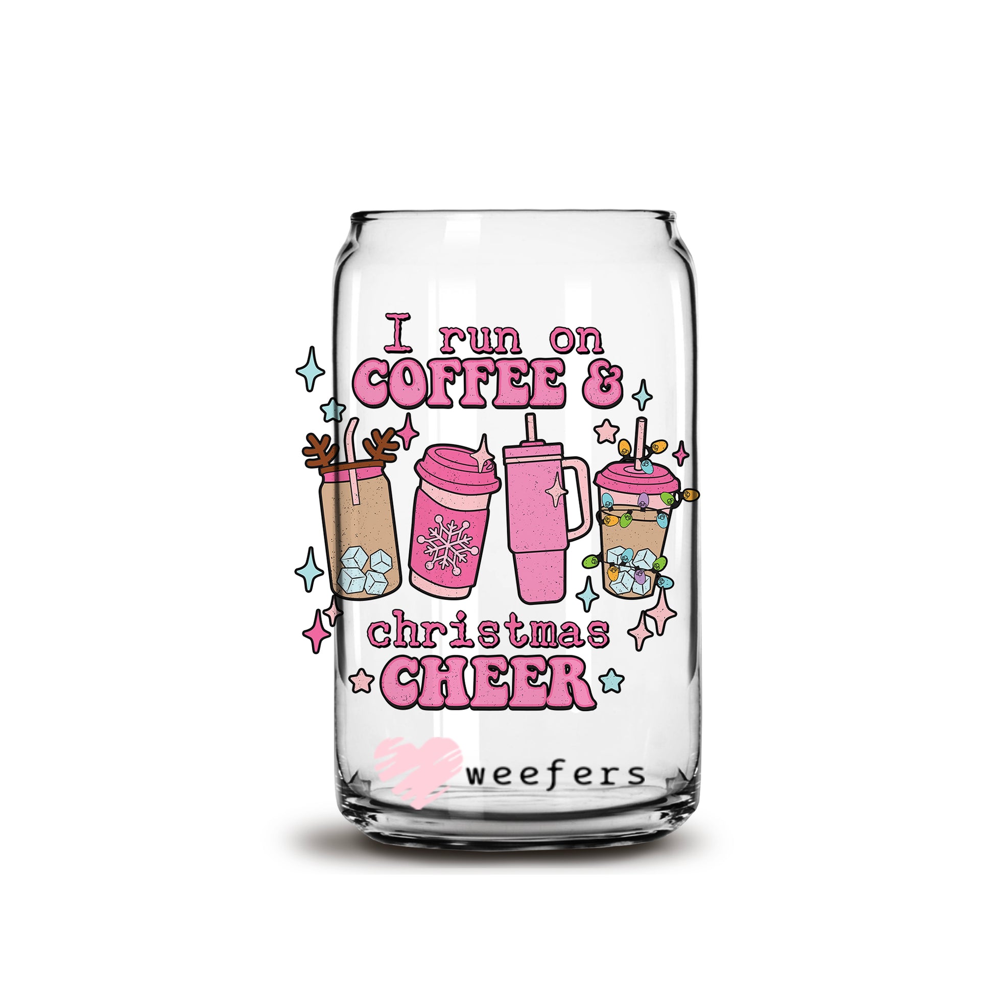 I run on Coffee and Christmas Cheer Pink coffee latte 16oz Libbey Glass Can UV DTF or Sublimation Cup Wrap - Decal Transfer - Weefers