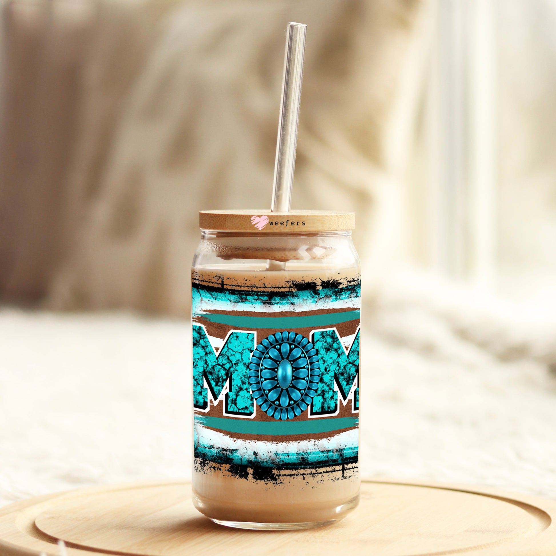 Mom Turquoise 16oz Libbey Glass Can UV DTF or Sublimation Wrap - Decal - Weefers