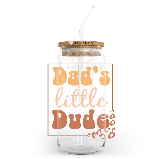 Dad's Little Dude 20oz Libbey Glass Can UV DTF or Sublimation Wrap - Decal Transfer - Weefers