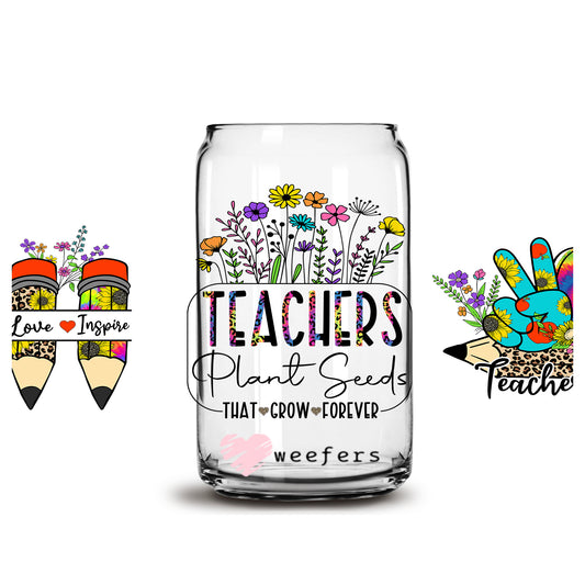 Teachers Plant Seeds 16oz Libbey Glass Can UV DTF or Sublimation Wrap - Decal - Weefers