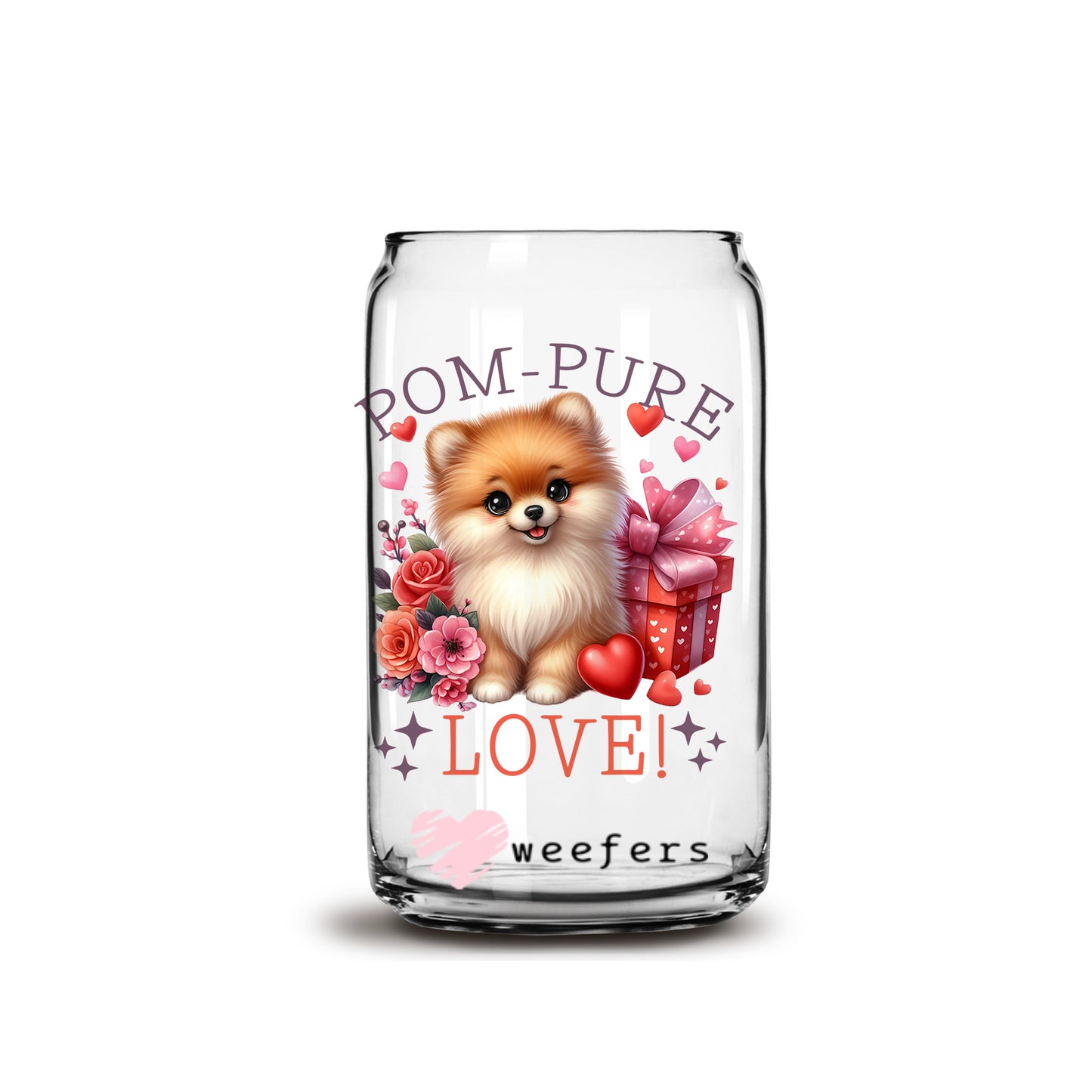 Pom Pure Valentine's Day 16oz Libbey Glass Can UV DTF or Sublimation Cup Wrap - Decal Transfer - Weefers